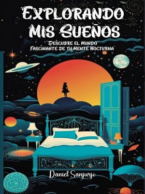 cover image of Explorando Mis Sueños